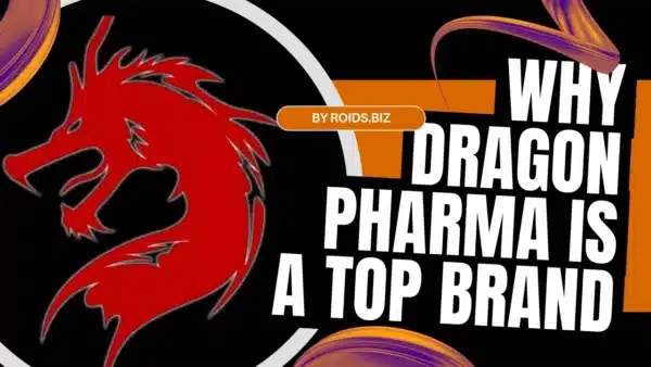 Why Dragon Pharma Is a Go-To Brand for Serious Bodybuilders